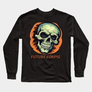 Future Corpse Long Sleeve T-Shirt